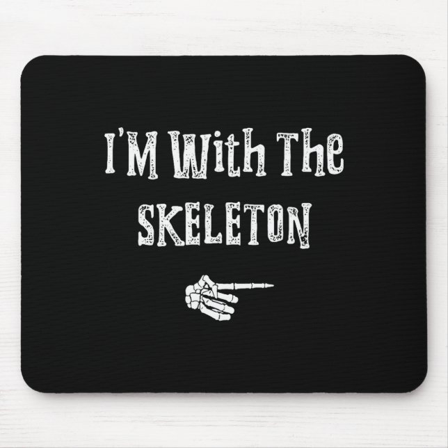 I'm With Skeleton Halloween Costume Funny Couples  Mouse Pad (Front)