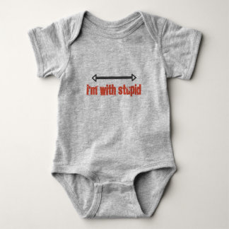 I'm with stupid baby bodysuit