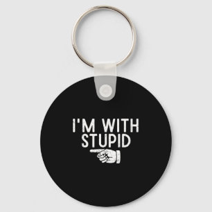 Im With Stupid Left Pointing Hand Funny Friend Or  Key Ring