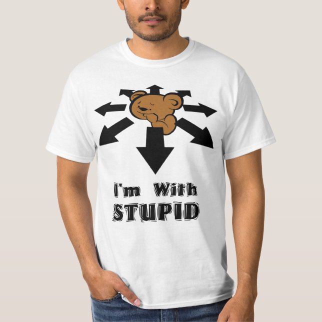 "I'm With Stupid" Tee (Front)