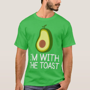 Im with the Avocado 1 1 T-Shirt