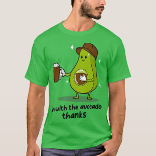 Im with the avocado thanks men T-Shirt