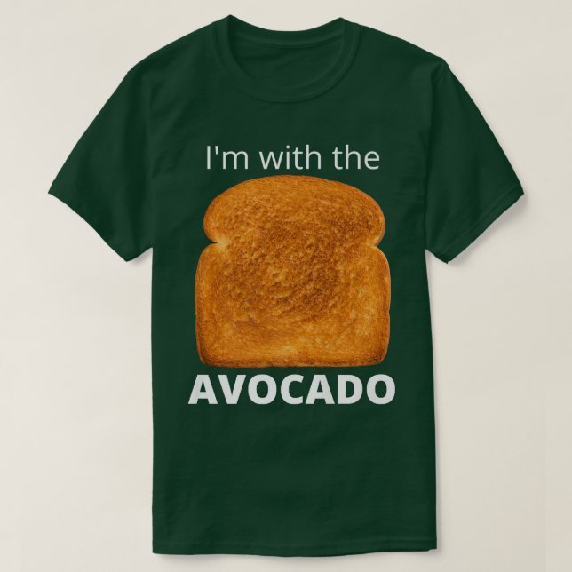 I'm with the Avocado toast Graphic funny Novelty V T-Shirt (Design Front)