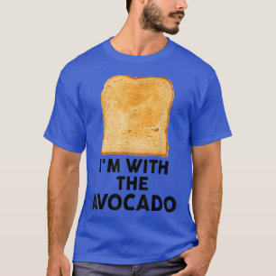 Im with the Avocado Toast Kids Baby Adult Costume  T-Shirt