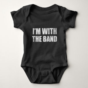 I'm With The Band Baby Bodysuit