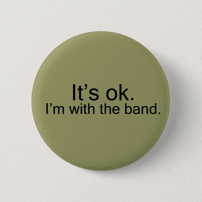 I'm with the Band Button (Front)