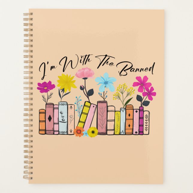I'm with The Banned Books  Planner (Front)