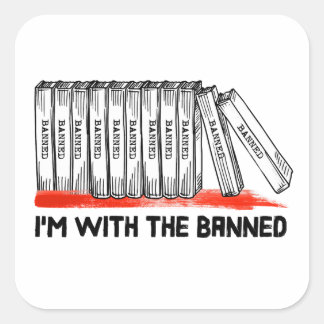 I'm With The Banned Books Square Sticker