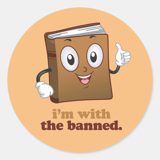 I'm with the banned classic round sticker (Front)