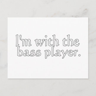 I'm with the bass player, Fun Gift for band friend Postcard