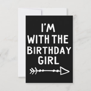 I'm With The Birthday Girl Happy Halloween Card