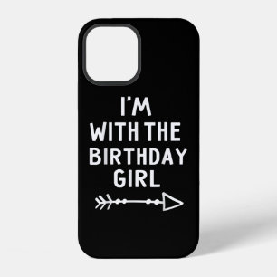 I'm With The Birthday Girl Happy Halloween iPhone 12 Case