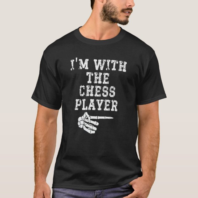 I'm with the Chess Player Point Matching Couples H T-Shirt (Front)
