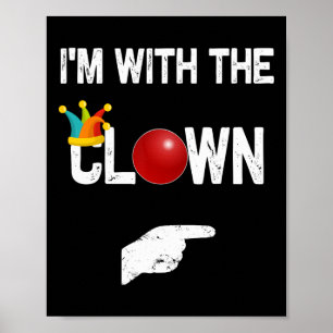 I'm with the Clown Halloween Costumes Poster