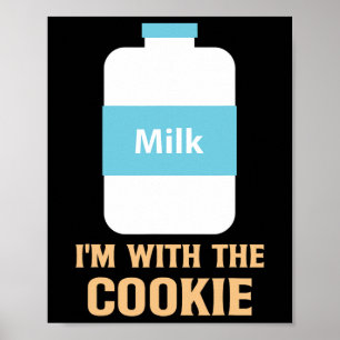 I'm With The Cookie And Milk Matching Best Friend  Poster