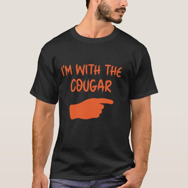 I'm with the Cougar Humour Halloween Birthday Gift T-Shirt (Front)