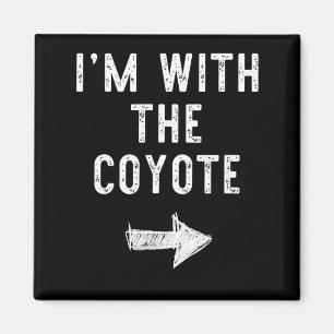Im With The Coyote Funny Halloween Couple Costume Magnet