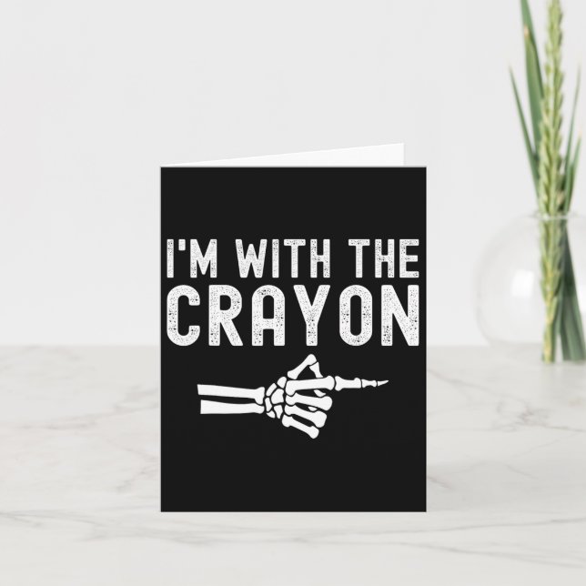 I'm With The Crayon Funny Skeleton Halloween Coupl Card (Front)