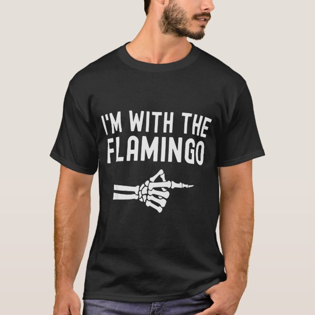 I'm With The Flamingo Matching Couples Halloween F T-Shirt (Front)