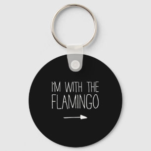 Im With The Flamingo Shirt Adult Kids Men Women Co Key Ring