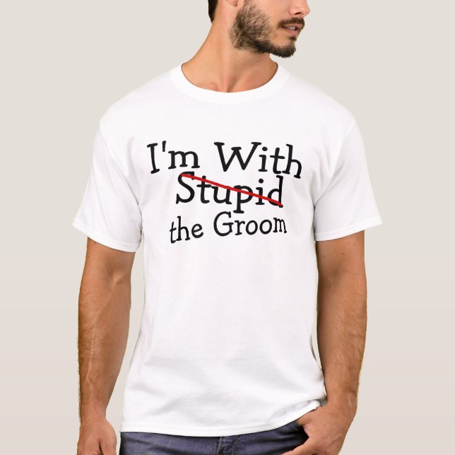 Im With The Groom T-Shirt (Front)
