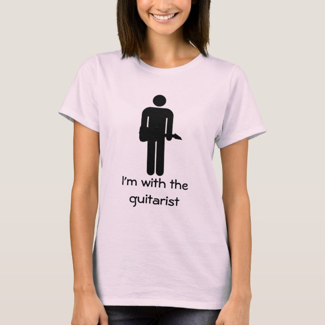 I'm with the guitarist T-Shirt (Front)