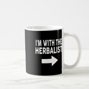 I'm With The Herlist For Herlists Coffee Mug