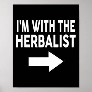 I'm With The Herlist For Herlists Poster