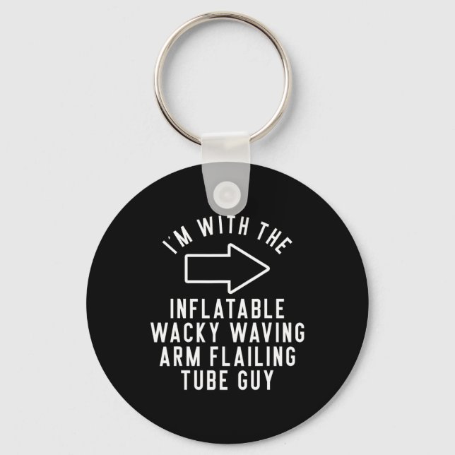 I'm With The Inflatable Wacky Waving Arm Flailing  Key Ring (Front)