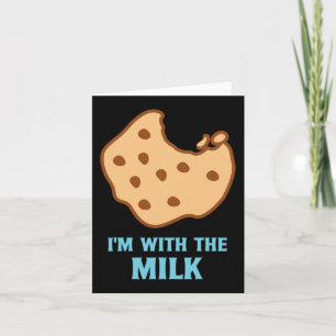 I'm With The Milk and Cookie Matching Couples Best Card