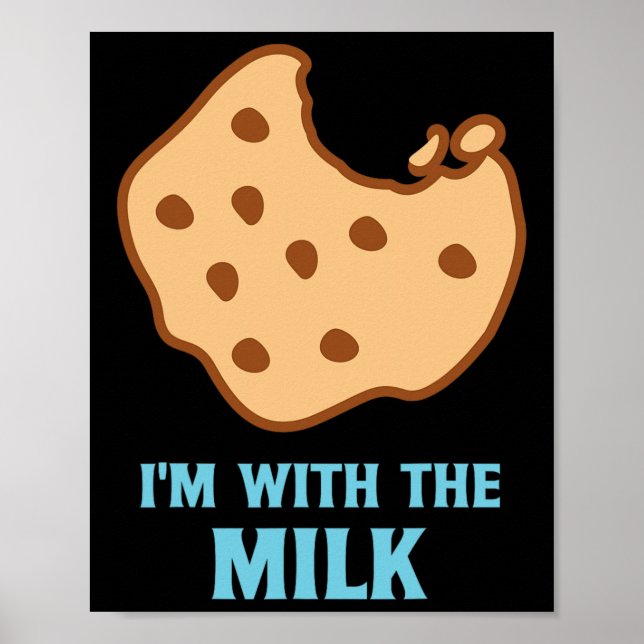 I'm With The Milk and Cookie Matching Couples Best Poster (Front)