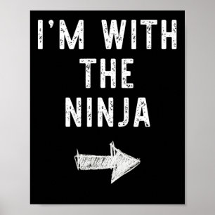 I'm With The Ninja Costume Halloween Matching Coup Poster