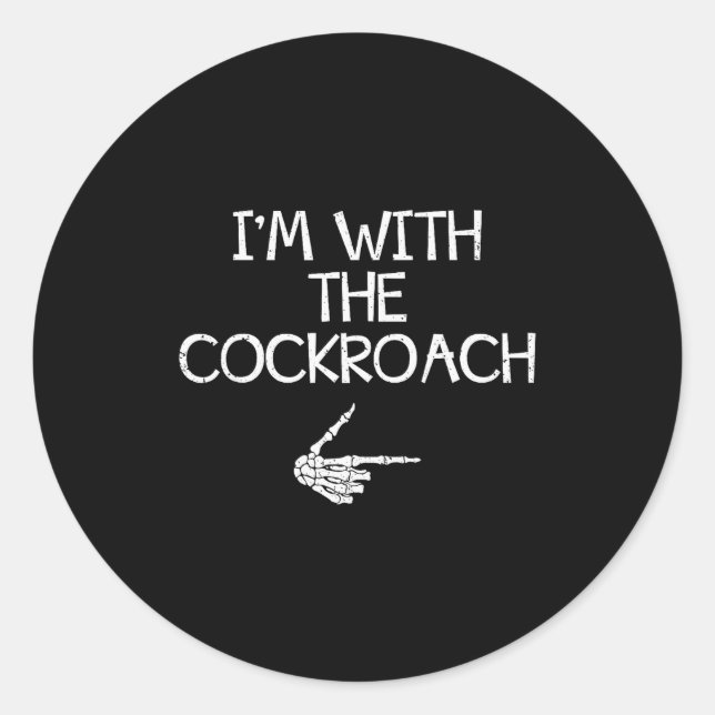 I'm With The Roach Halloween Costume Couples Match Classic Round Sticker (Front)