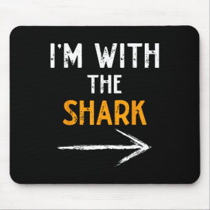 I'm With The Shark Costume Halloween Couple Matchi Mouse Pad