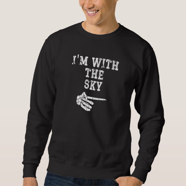 I'm with the Sky Point Matching Couples Halloween  Sweatshirt (Front)