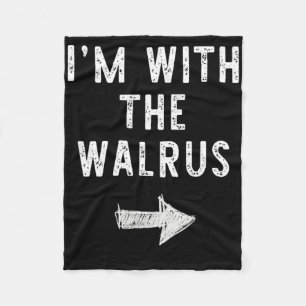 I'm With The Walrus Costume Halloween Matching Cou Fleece Blanket