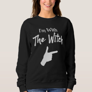 Im With The Witch Couple Matching Halloween Sweatshirt
