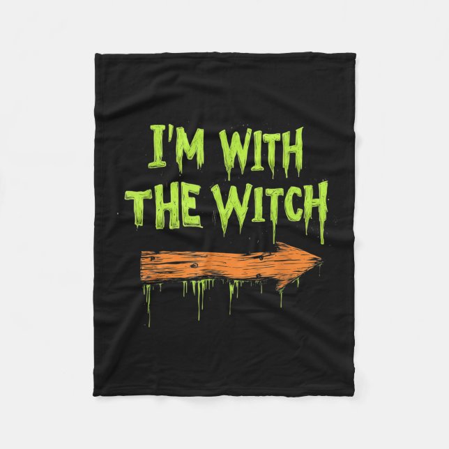 I'm With The Witch Funny Halloween His And Her  Fleece Blanket (Front)