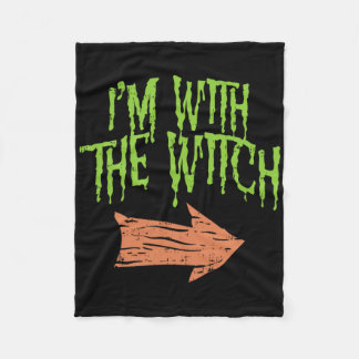 Im With The Witch Funny Husnd Halloween Costume Co Fleece Blanket