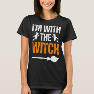 I'm With the Witch Halloween Meme  Couples Costume T-Shirt