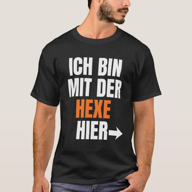 I'm with the witch here T-Shirt (Front)