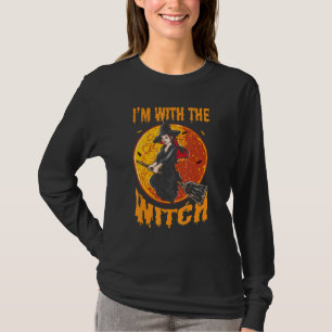Im With The Witch Scary Halloween Spooky 1 T-Shirt