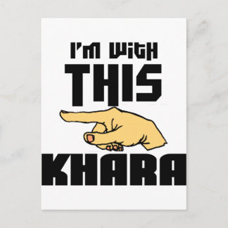 I'm With This Khara Postcard