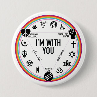 I'm With You activist gear. Proceeds to the ACLU! 7.5 Cm Round Badge