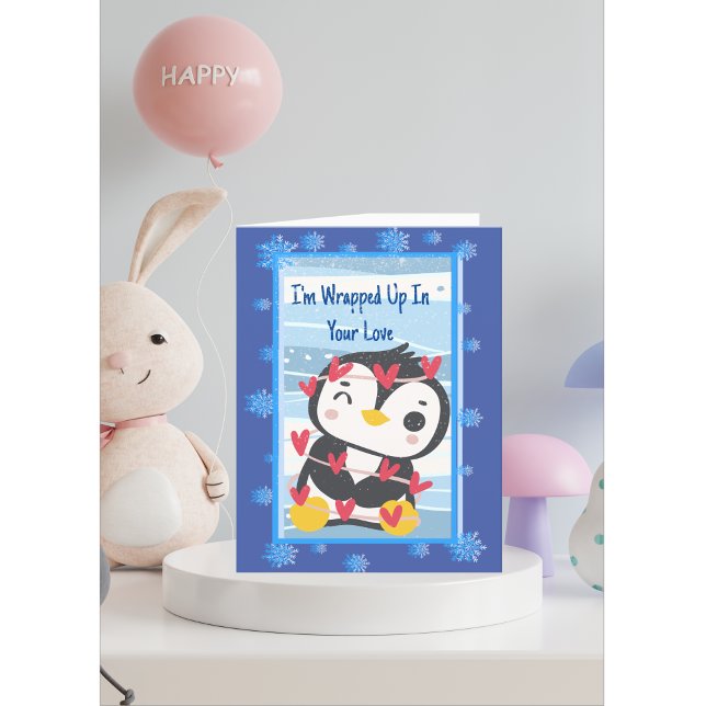 I'M WRAPPED UP IN YOUR LOVE CUTE PENGUIN HOLIDAY CARD (Creator Uploaded)