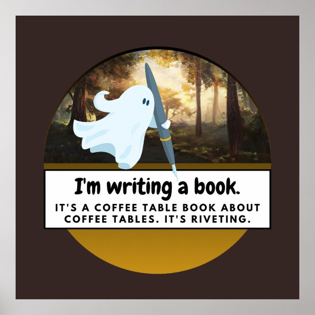 I'm writing a book: Writer's Comic Strip Poster (Front)