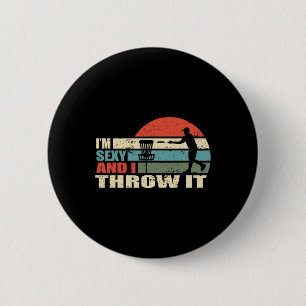 I'm Y And I Throw It Funny Gifts For Disc Golf Lov 6 Cm Round Badge