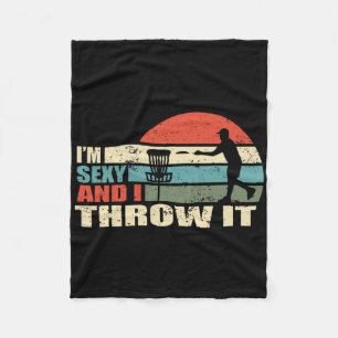I'm Y And I Throw It Funny Gifts For Disc Golf Lov Fleece Blanket