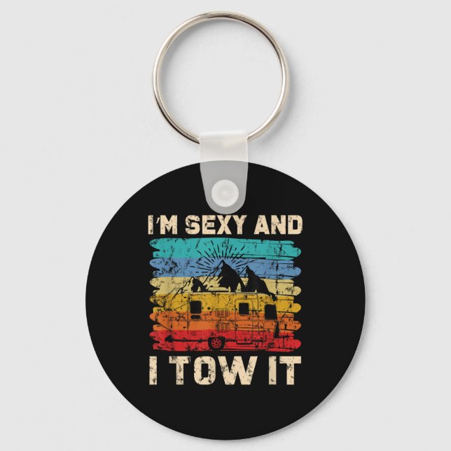 Im Y And I Tow It - Funny Camper Camping  Key Ring (Front)