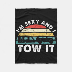 Im Y And I Tow It Rv Camping Funny Fleece Blanket